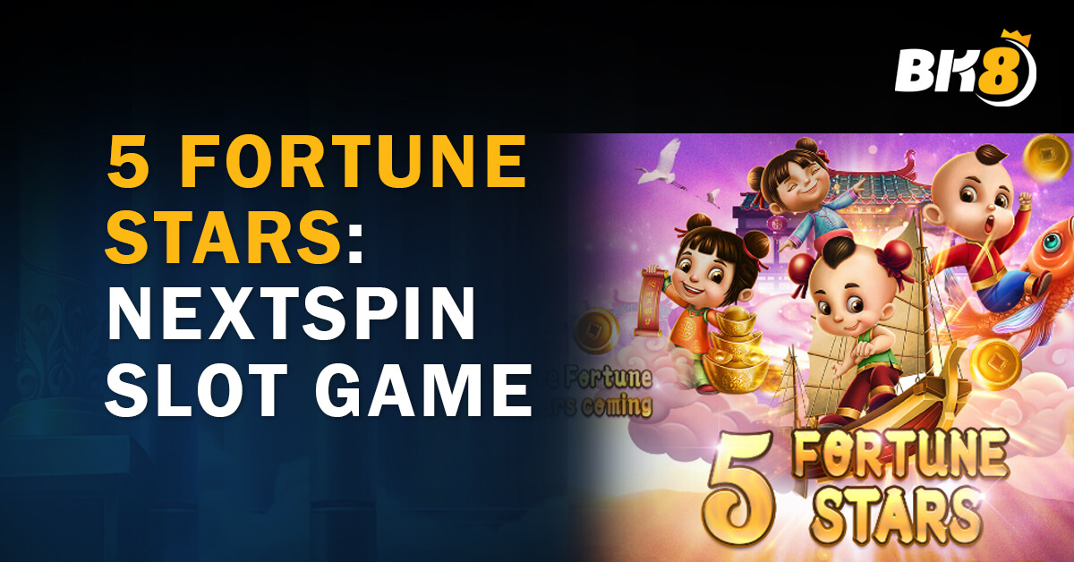 5-Fortune-Stars-NextSpin-Slot-Game