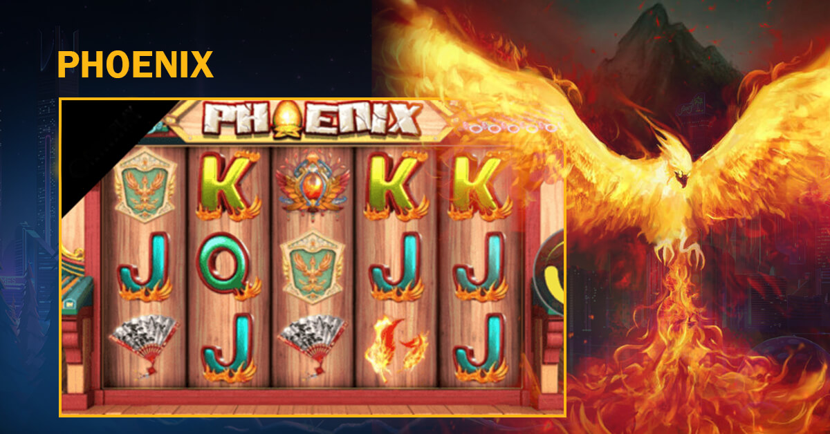 Phoenix slots