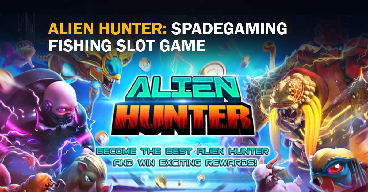 Alien Hunter Spadegaming Fishing Slot Game