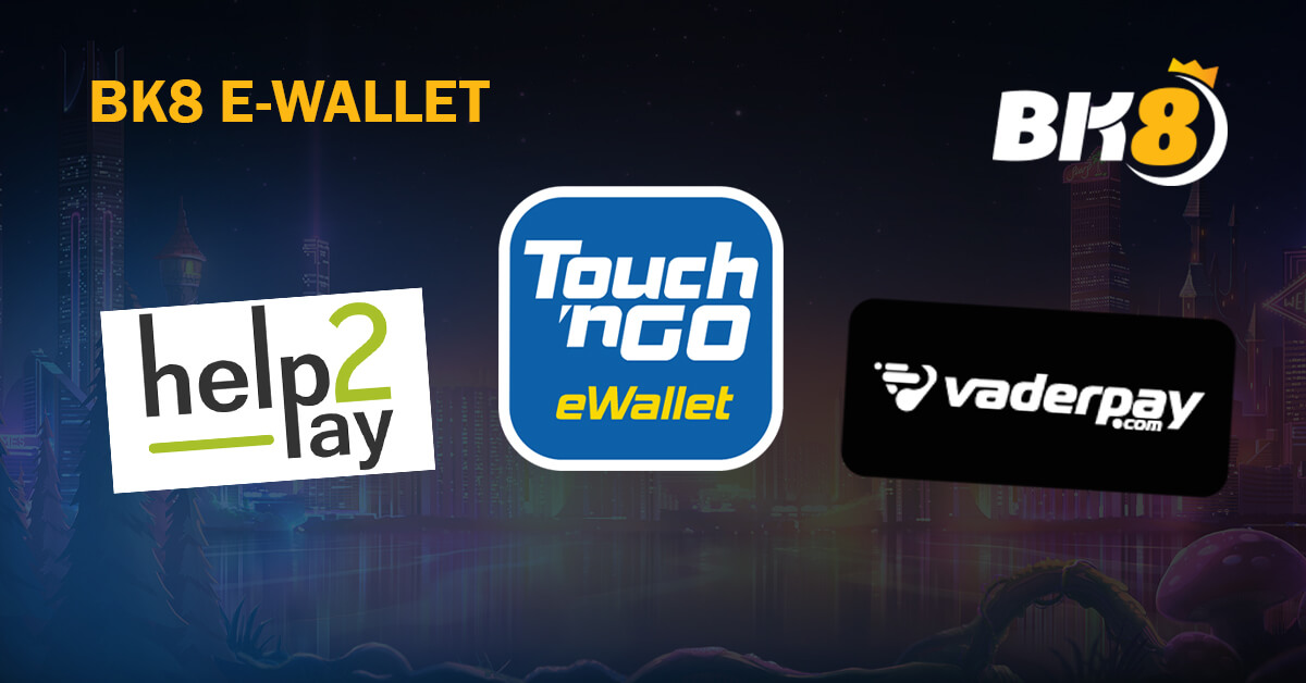 BK8 E-Wallet